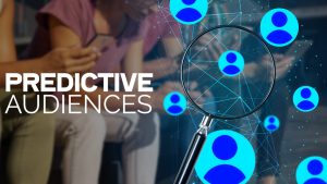 Predictive audiences.