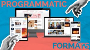 Programmatic formats on tablet, desktop, laptop and mobile.